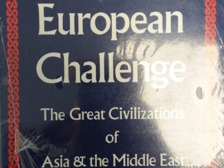 Before the European Challenge: The Great Civilizations of Asia & The Middle East - Jarslav Krejci
