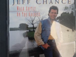 1992 – Walk Softly on the Bridges – Jeff Chance
