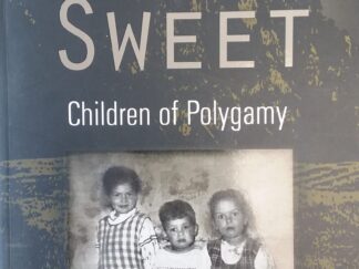 2004 - Keep Sweet: Children of Polygamy (Signed) - Debbie Palmer and Dave Perrin