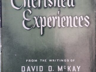 1955 --- Cherished Experiences --- Signed by President David O. McKay