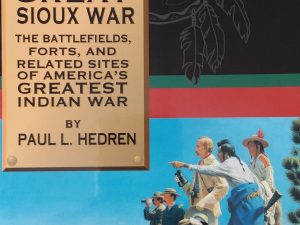 1996 – Traveler’s Guide to the Great Sioux War – Paul L. Hedren