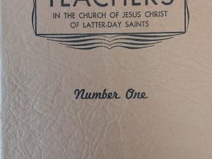 Study Course For Teachers in the Church of Jesus Christ of Latter-Day Saints (No 1 Only)