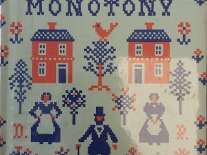 1972 – Polygamy Was Better Than Monotony – Paul Bailey