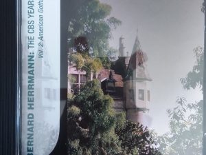 2003 – Bernard Herrmann: The CBS Years (Vol2: American Gothic) (Audio CD)