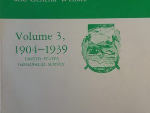 Minerals, Lands, and Geology For the Common Defence and General Welfare (Vol 3) – Dallas L. Peck