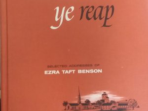 1960 –  …So Shall Ye Reap – Ezra Taft Benson