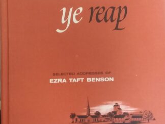1960 -  ...So Shall Ye Reap - Ezra Taft Benson