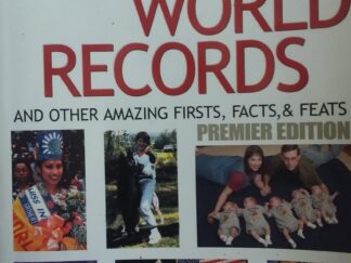 2004 - The Skousen Book of Mormon World Records and Other Amazing Firsts, Facts, & Feats - Paul B. Skousen