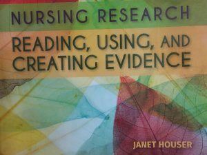 2018 – Nursing Research: Reading, Using And Creating Evidence (4th Edition) – Janet Houser