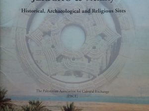 2007 – Pace Tour guide of Jericho & Vicinity – The Palestinian Association For Cultural Exchange