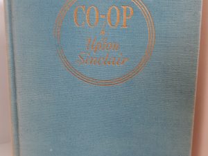 Co-Op (1936) ~ by Upton Sinclair