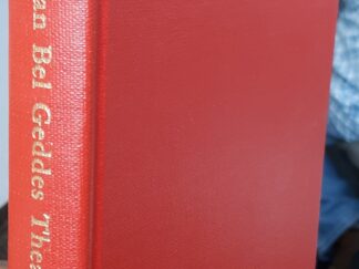 Catalog of the Norman Bel Geddes Theatre Collection (1973) ~ Compiled by Frederick J. Hunter