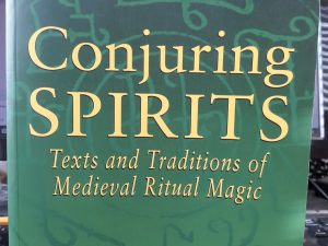 Magic in History: Conjuring Spirits Texts and Traditions of Medieval Ritual Magic (1998) ~ Edited by Claire Fanger