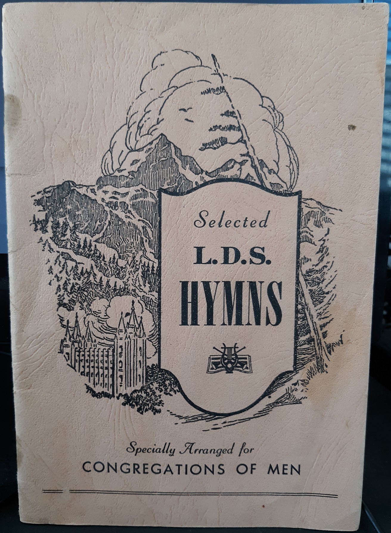 Selected L.D.S. Hymns Specially Arranged for Congregations of Men (1944)