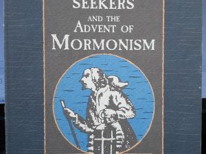 Religious Seekers and the Advent of Mormonism (1988) ~ by Dan Vogel