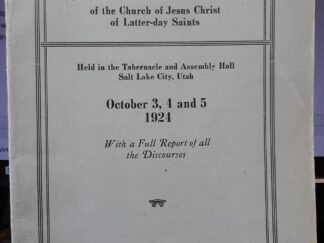 Ninety-Fifth Semi-Annual Conference of the Church of Jesus Christ of Latter-day Saints: October 3, 4 and 5, 1924 (1924)