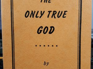The Only True God (1988) ~ by Ogden Kraut