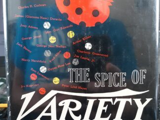 The Spice of Variety (Signed) (1952) ~ by Abel Green