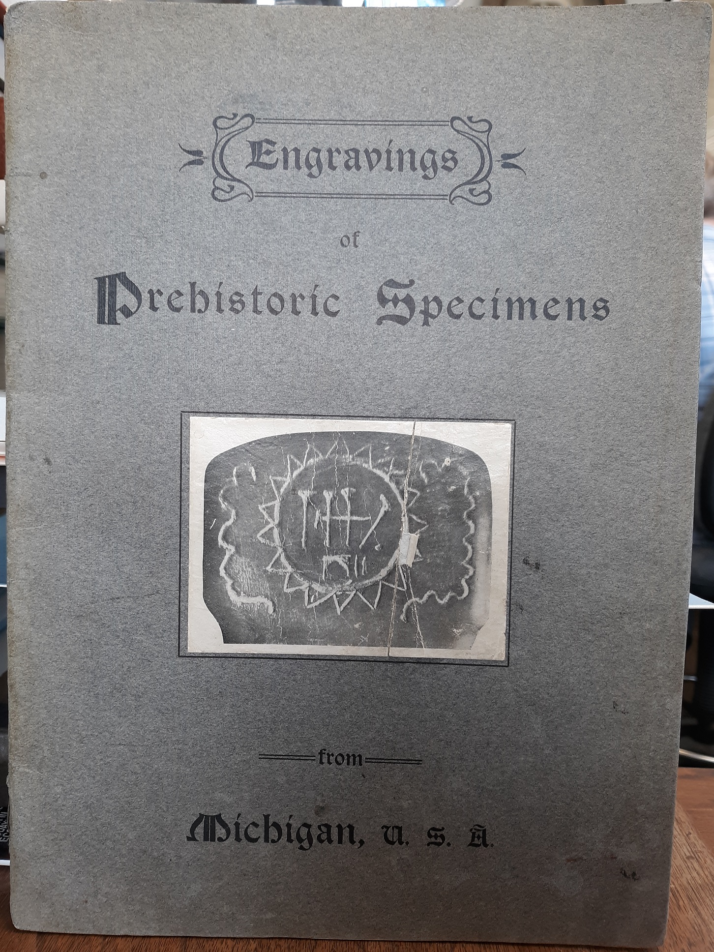 Engravings of Prehistoric Specimens from Michigan, U. S. A. (1910) ~ by Rudolph Etzenhouser