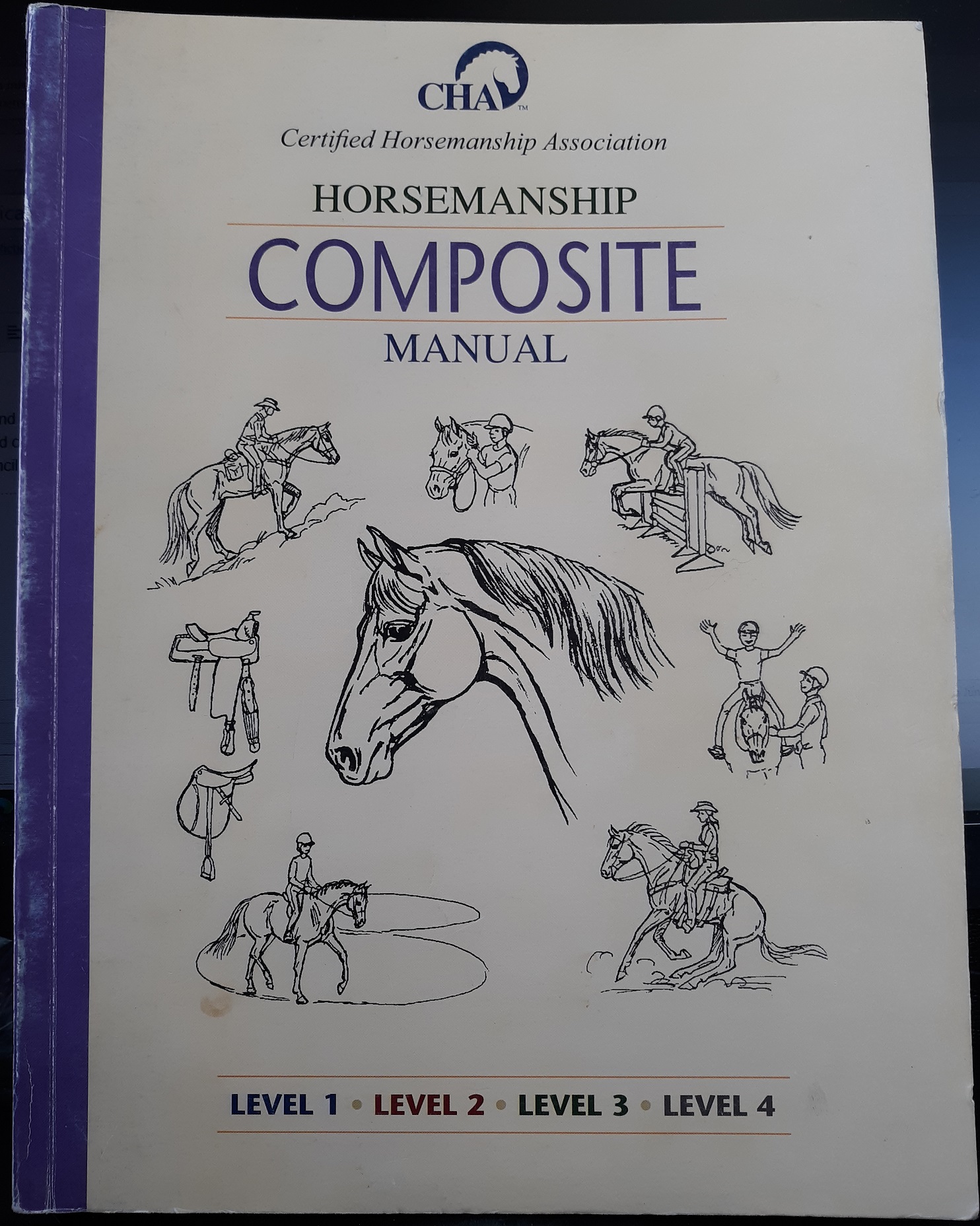 Certified Horsemanship Association Horsemanship Composite Manual (2008) ~ Edited by Julie Goodnight
