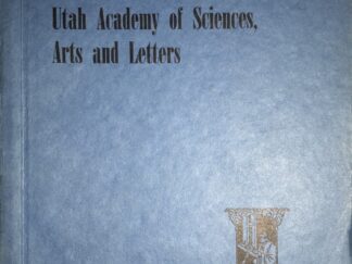 1947~Proceedings of the Utah Academy of Sciences, Arts and Letters Volume XXIII