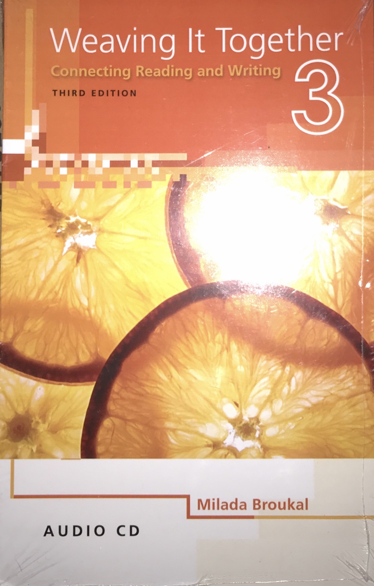 Weaving It Together Connecting Reading and Writing Third Edition Audio Cd