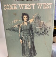 1965- Some Went West - Dorothy M. Johnson