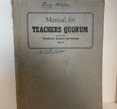 Manual for Teachers Quorum: Priesthood, Religion and Success NO. 1- Presiding Bishopric of the Church of Jesus of Latter-day Saints
