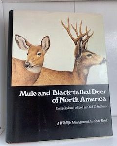 1981- Mule and Black-tailed Deer of North America- Olof C. Wallmo