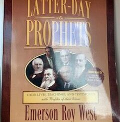 1999- Latter-Day Prophets- Emerson Roy West- Signed and inscribed by author