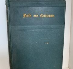Faith and Criticism- Sampson Low Marston & Company