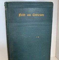 Faith and Criticism- Sampson Low Marston & Company
