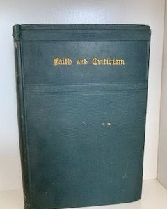 Faith and Criticism- Sampson Low Marston & Company