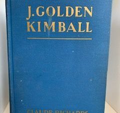 1934- J. Golden Kimball- Glaude Richards