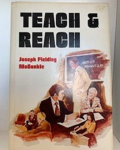 1975 — Teach & Reach — Joseph Fielding McConkie — Hardcover