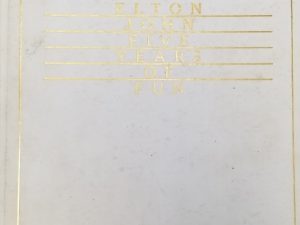 Limited Edition First Printing – Elton John Five Years of Fun – August 1970 to August 1975 – Robert Hilburn