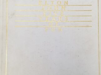 Limited Edition First Printing - Elton John Five Years of Fun - August 1970 to August 1975 - Robert Hilburn