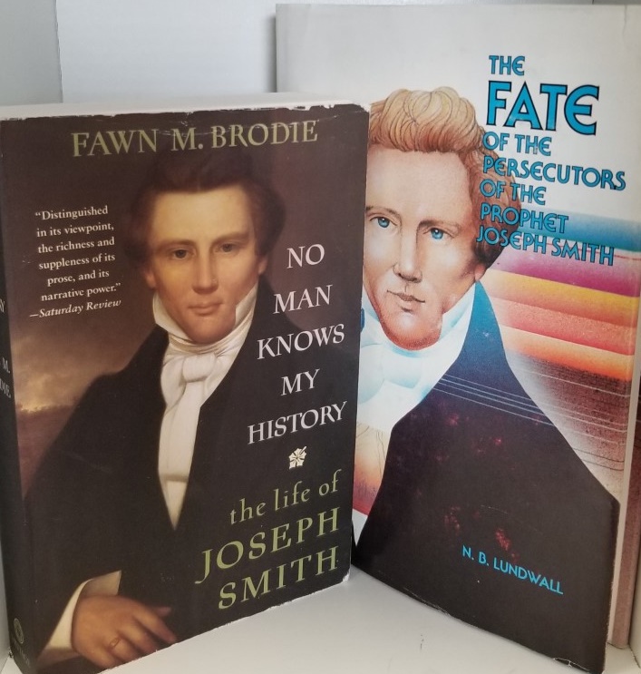 2 Books on Joseph Smith 1 The Fate of the Persecutors by N. B. Lundwall 2 No Man Knows My History by Fawn M. Brodie