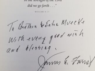 In the Strength of the Lord – Life & Teachings of James E. Faust – James P. Bell – Signed by Elder Faust!
