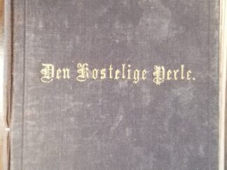 1883 ~ Den Kostelige Perle – Danish Edition of The Pearl of Great Price