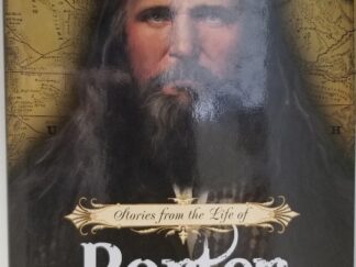 Stories From the Life of Porter Rockwell ~ John W. Rockwell! – Hardbound