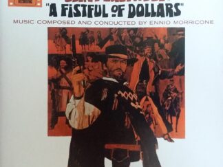1998 – Clint Eastwood “A Fistful of Dollars” : Original Soundtrack Recording (Audio CD) – Ennio Morricone