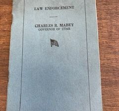 1923- Law Enforcement- Charles R. Mabey (Governor of Utah)