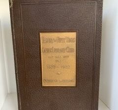 1927- History of Fifty Year Ladies Literary Club: Salt Lake City 1877-1927- Katherine B. Parsons