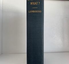 1909- After Death- What? – Cesare Lombroso