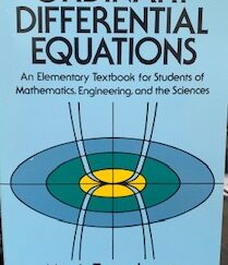 1963 – ordinary Differential Equations – Morris Tenenbaum and Harry Pollard