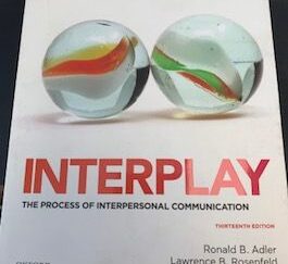 2015- Interplay: The process of Interpersonal Communications (Thirteenth Edition) - Ronald B. Adler, Lawrence B. Rosenfeld, Russell F. Proctor II