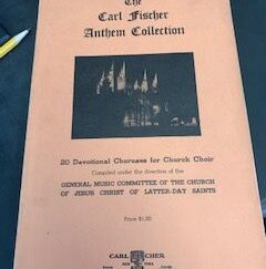 The Carl Fischer Anthem Collection- General Music committee of the church of Jesus Christ of Latter-day Saints