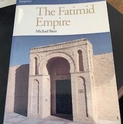 2017- The Fatimid Empire- Michael Brett