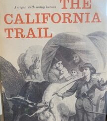1962- The California Trail - George R. Stewart